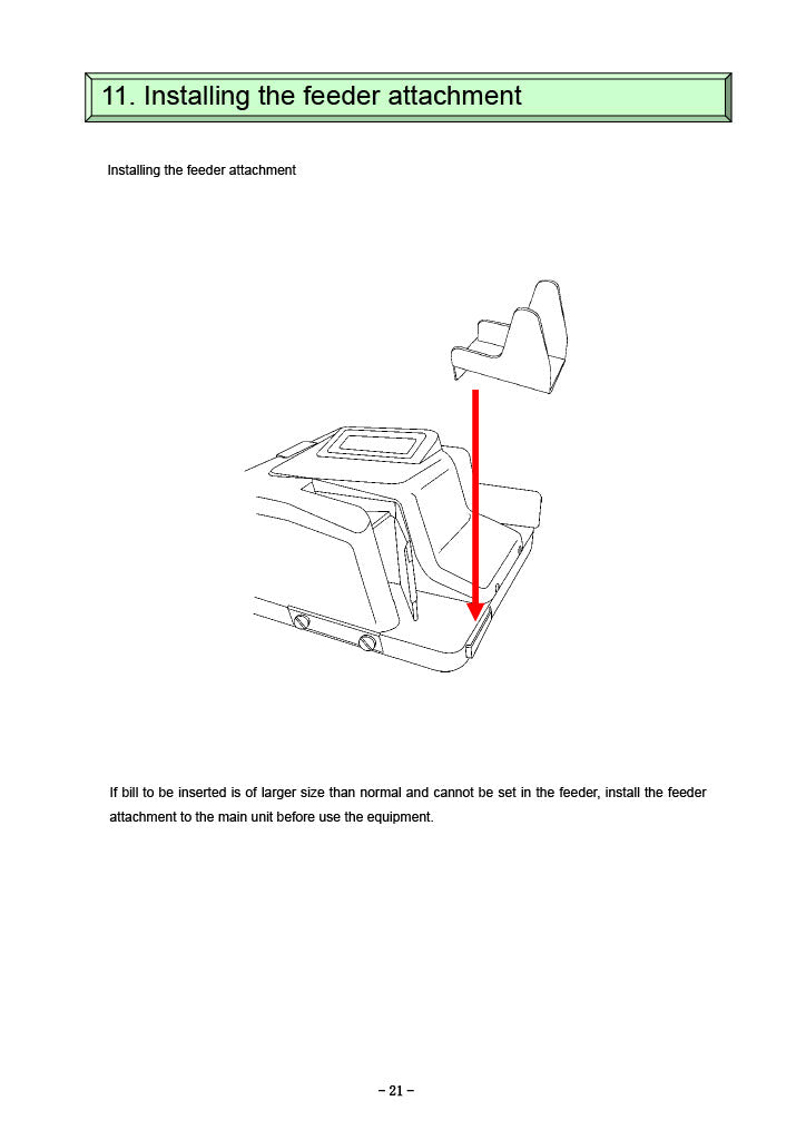 EXC-6700 MULTI-COUNTERFEIT BILL DETECTOR MATSUMURA4+1 Installing the feeder attachment