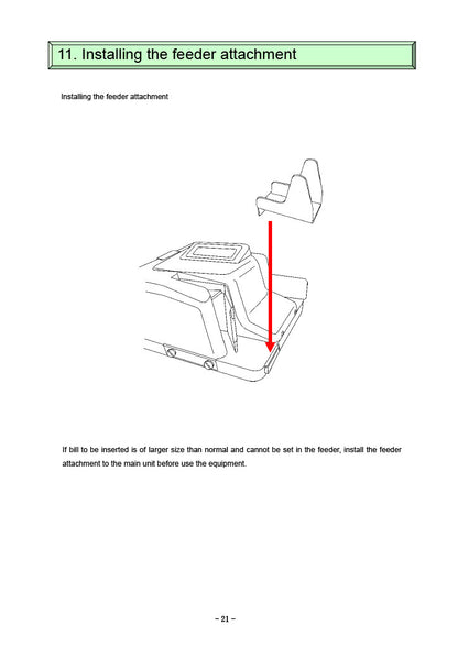 EXC-6700 MULTI-COUNTERFEIT BILL DETECTOR MATSUMURA4+1 Installing the feeder attachment